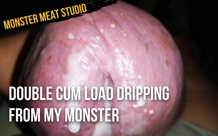 Monster_Meat_: Подвійне навантаження сперми, що капає з мого монстра